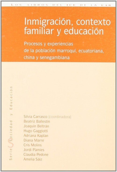 Inmigracion, contexto familiar y educacion