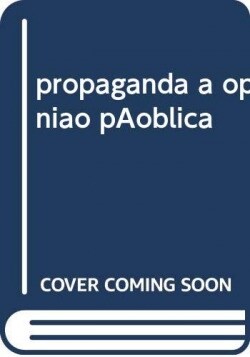 propaganda a opiniao publica