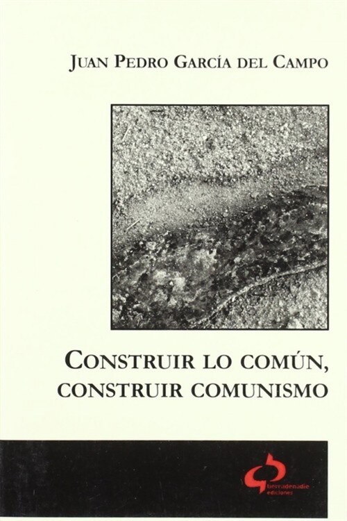 Construir lo comun, construir comunismo