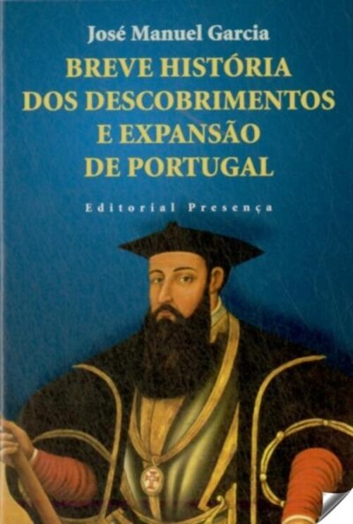 BREVE HISTORIA DOS DESCOBRIMENTOS E EXPANSAO DE PORTUGAL