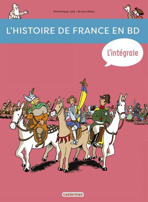 LHISTOIRE DE FRANCE EN BD INTEGRALE