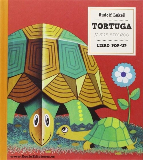 LIBRO POP-UP. TORTUGA Y SUS AMIGOS (DE 3 A 6 ANOS)