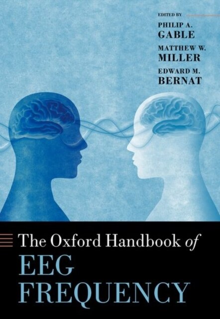 The Oxford Handbook of EEG Frequency (Hardcover)