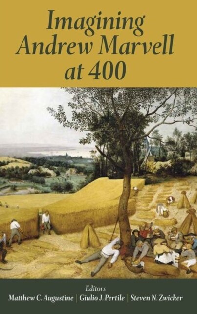 Imagining Andrew Marvell at 400 (Hardcover)