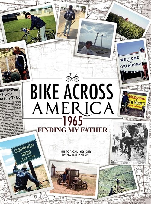 Bike Across America 1965: Finding My Father (Hardcover)