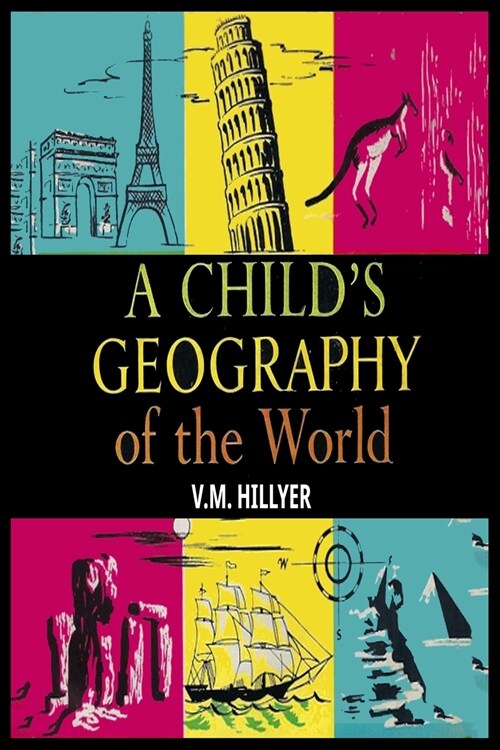 A Childs Geography of the World (Paperback)