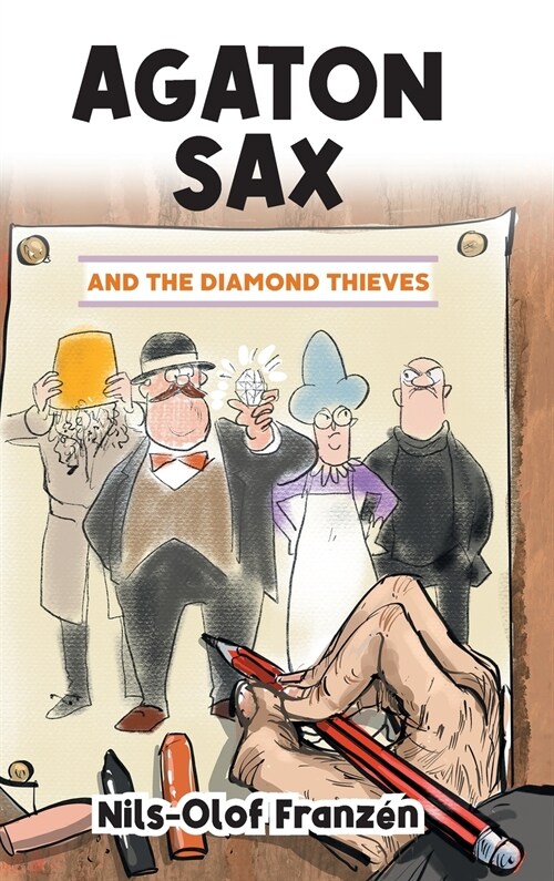 Agaton Sax and the Diamond Thieves (Hardcover)