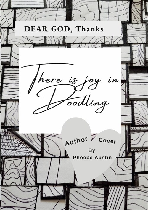 Dear God, There Is Joy in Doodling (Paperback)