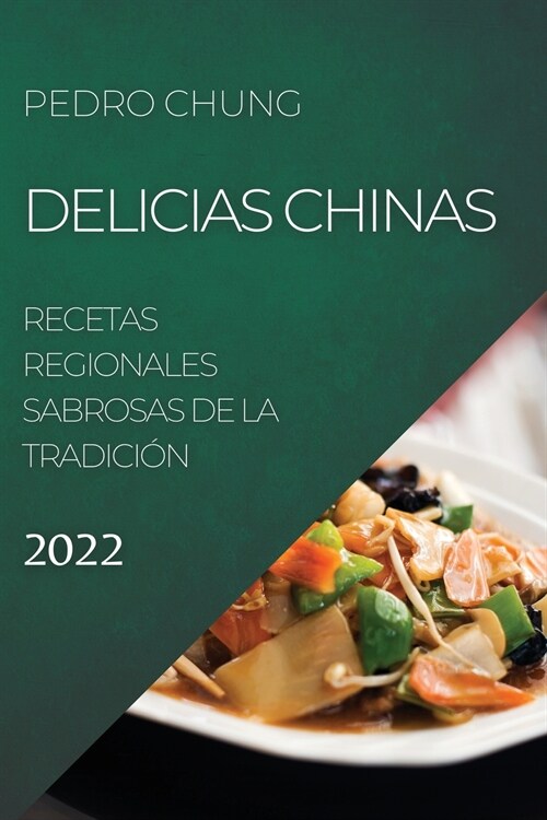 DELICIAS CHINAS 2022 (Paperback)