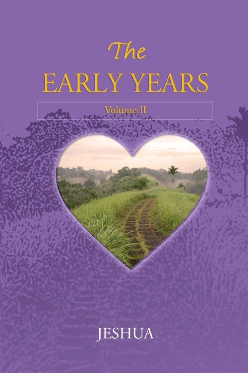 The Early Years: Volume II (Paperback)