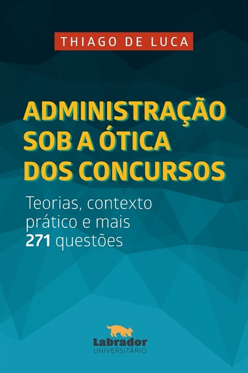 Administra豫o sob a ?ica dos concursos (Paperback)