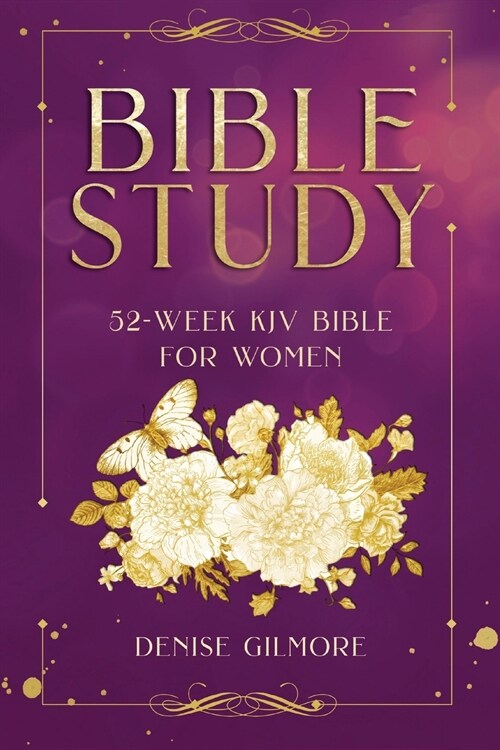 Bible Study: 52-Week KJV Bible for Women (Value Version) (Paperback, Economy)