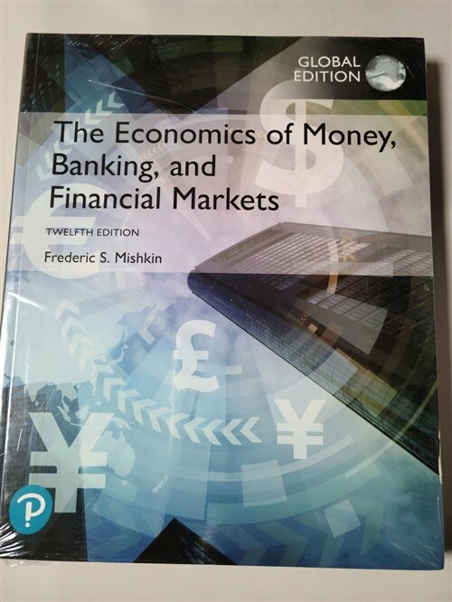 [중고] The Economics of Money, Banking and Financial Markets, Global Edition (Paperback, 12 ed)