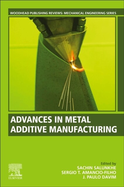 Advances in Metal Additive Manufacturing (Paperback)