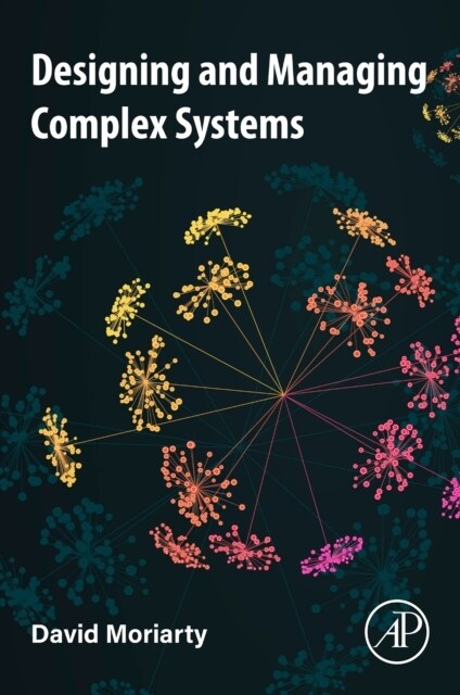 Designing and Managing Complex Systems (Paperback)