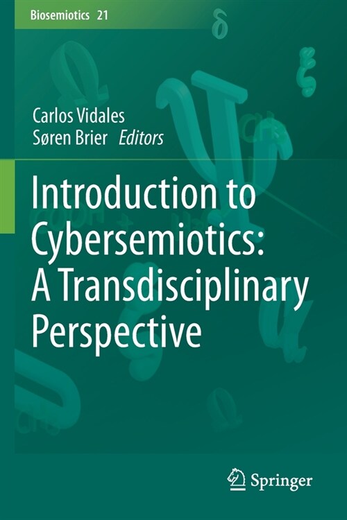 Introduction to Cybersemiotics: A Transdisciplinary Perspective (Paperback)