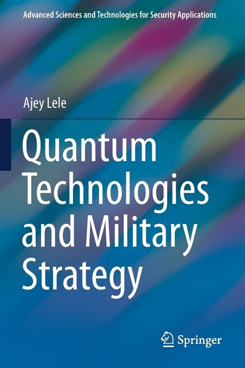 Quantum Technologies and Military Strategy (Paperback)