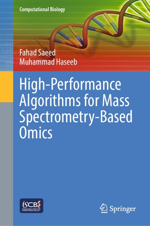High-Performance Algorithms for Mass Spectrometry-Based Omics (Hardcover)