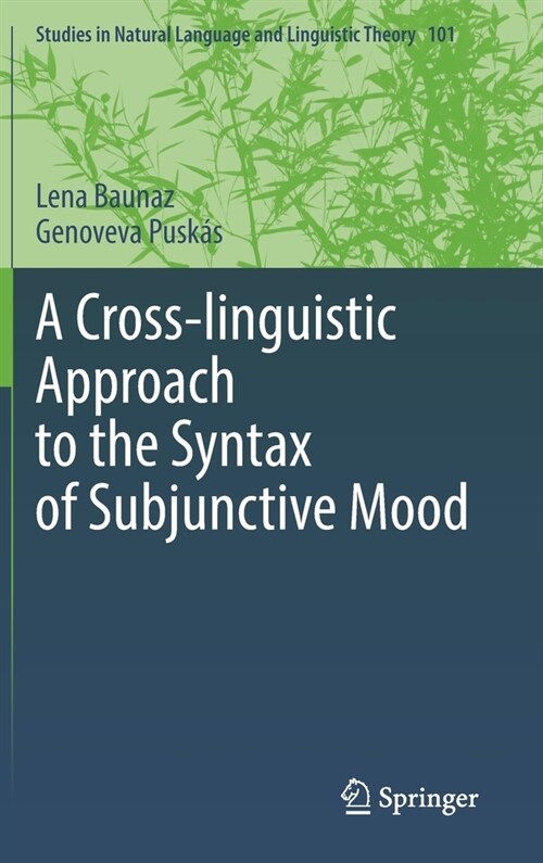 A Cross-linguistic Approach to the Syntax of Subjunctive Mood (Hardcover)
