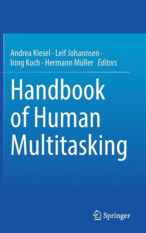 Handbook of Human Multitasking (Hardcover)