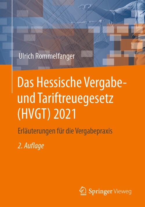 Das Hessische Vergabe- Und Tariftreuegesetz (Hvgt) 2021: Erl?terungen F? Die Vergabepraxis (Paperback, 2, 2. Aufl. 2022)