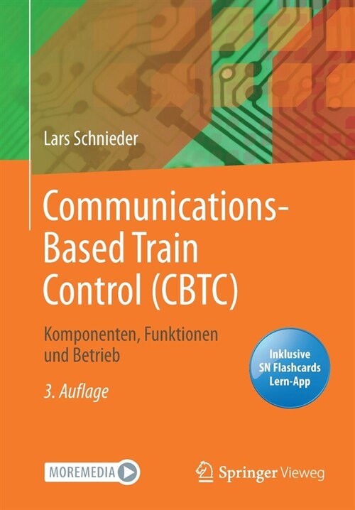 Communications-Based Train Control (CBTC): Komponenten, Funktionen und Betrieb (Paperback)