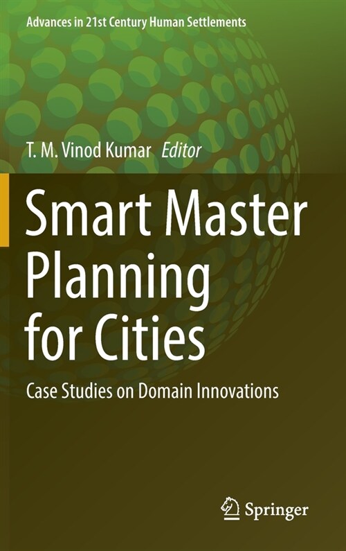 Smart Master Planning for Cities: Case Studies on Domain Innovations (Hardcover)