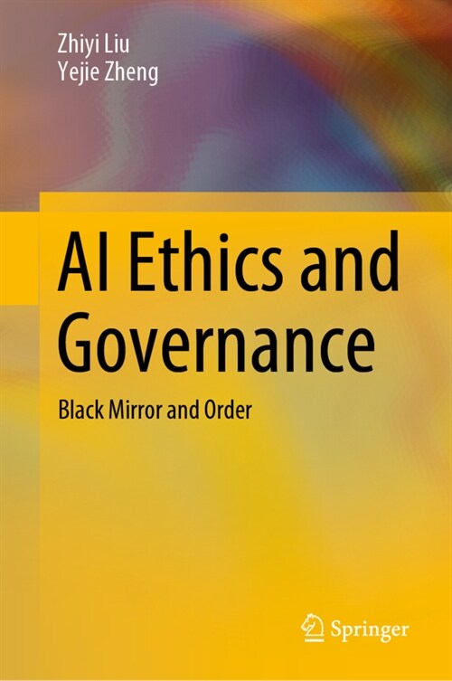 AI Ethics and Governance: Black Mirror and Order (Hardcover)