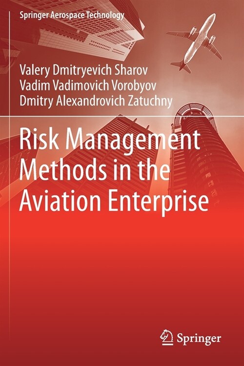 Risk Management Methods in the Aviation Enterprise (Paperback)