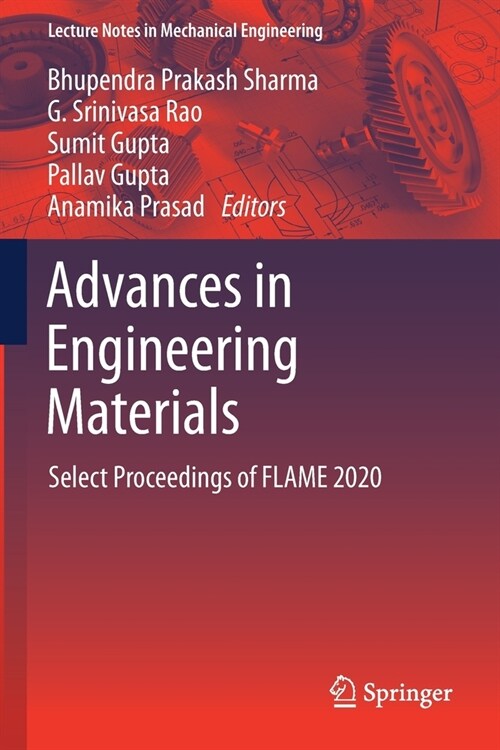 Advances in Engineering Materials: Select Proceedings of FLAME 2020 (Paperback)