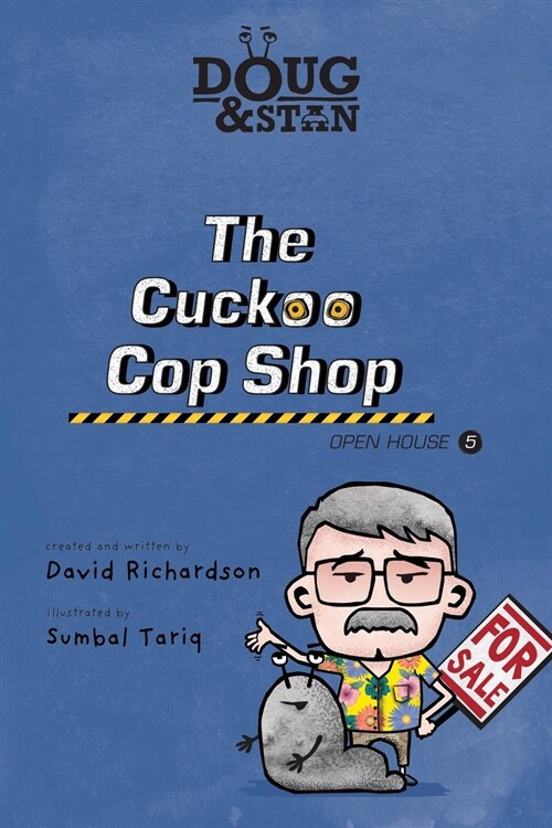 Doug & Stan - The Cuckoo Cop Shop: Open House 5 (Paperback)