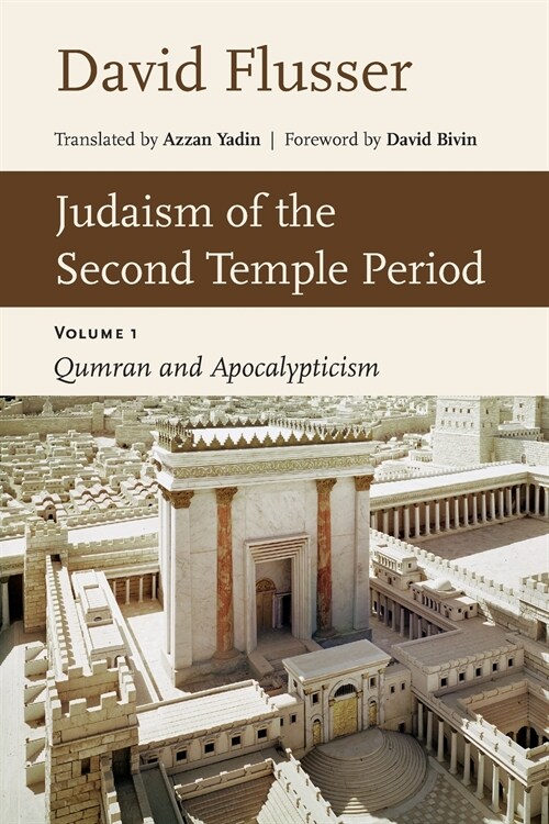 Judaism of the Second Temple Period: Qumran and Apocalypticism, Vol. 1 (Paperback)