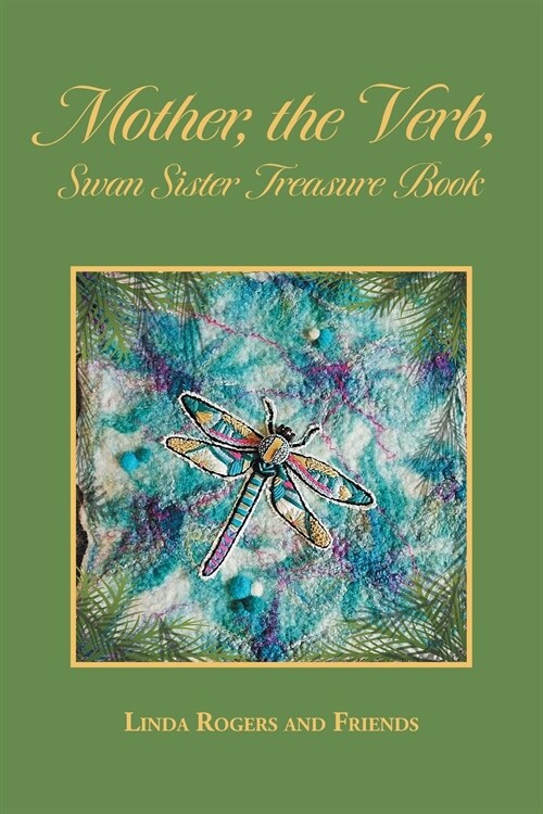 Mother, the Verb, Swan Sister Treasure Book (Paperback)