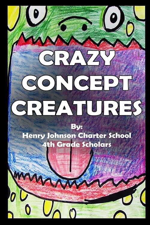 Crazy Concept Creatures (Paperback)