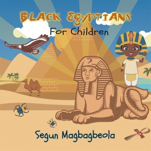 Black Egyptians for Children (Paperback)