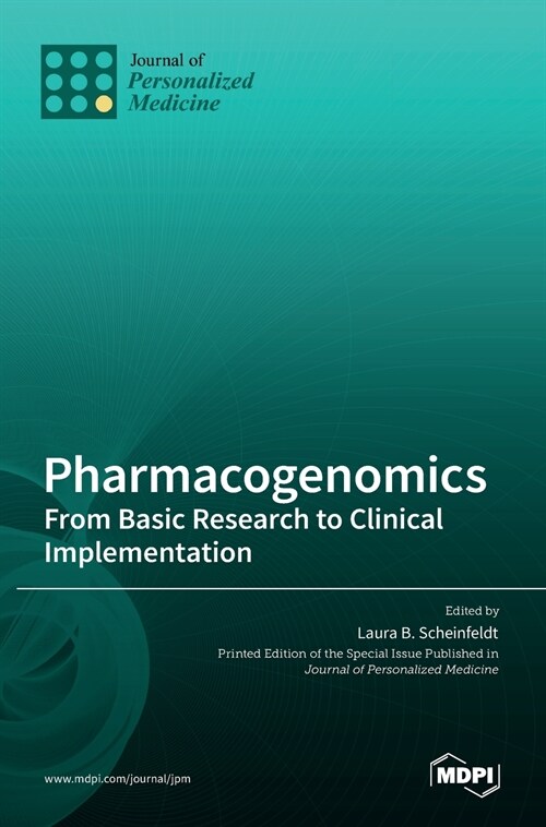 Pharmacogenomics: From Basic Research to Clinical Implementation (Hardcover)