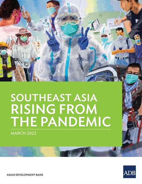 Southeast Asia Rising from the Pandemic (Paperback)