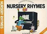 Chesters Easiest Nursery Rhymes (Paperback)