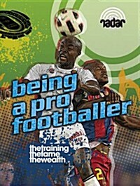 Being a Pro Footballer (Paperback)