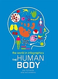 [중고] The World in Infographics: The Human Body (Paperback)