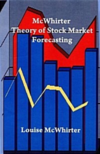 McWhirter Theory of Stock Market Forecasting (Paperback)