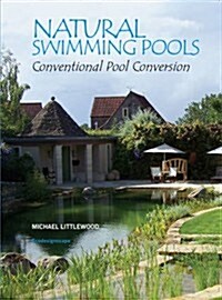 Natural Swimming Pools (Paperback)