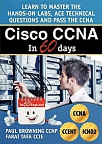 Cisco CCNA in 60 Days (Paperback)