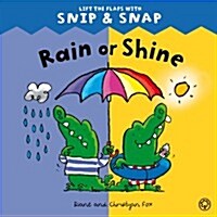 Snip & Snap: Rain or Shine (Paperback)