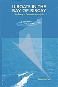 U Boats in the Bay of Biscay (Paperback)