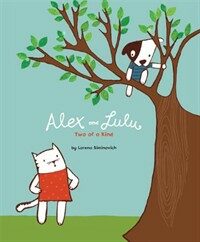 Alex and Lulu: Two of a Kind (Paperback)