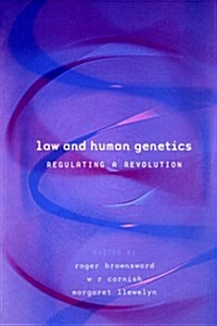 Law and Genetics : Regulating a Revolution (Paperback)