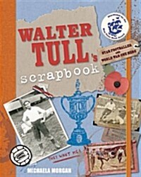 Walter Tulls Scrapbook (Paperback)