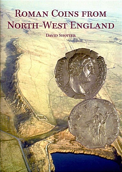 Roman Coins from North-West England (Paperback)