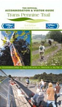 Trans Pennine Trail : The Official Accommodation and Visitor Guide (Paperback, 3 Rev ed)